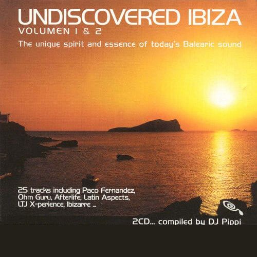 DJ Pippi Undiscovered Ibiza Compilation Vol.1 2