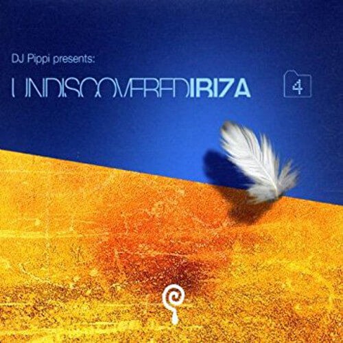 DJ Pippi Undiscovered Ibiza Compilation Vol.4